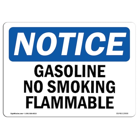 Signmission OSHA Notice Sign, 18" Height, 24" Width, Aluminum, Gasoline No Smoking Flammable Sign, Landscape OS-NS-A-1824-L-13068